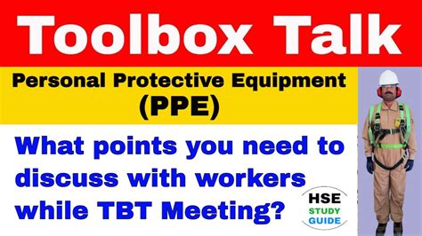 Personal Protective Equipment Ppe Toolbox Talk Ppe Safety Toolbox