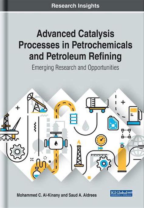 Advanced Catalysis Processes In Petrochemicals And Petroleum Refining