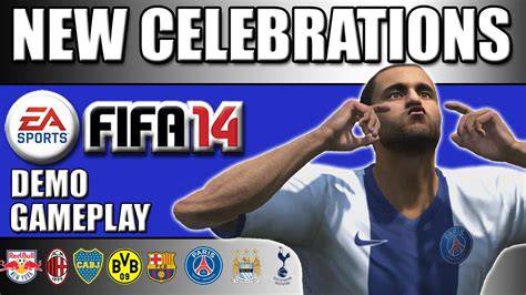 Fifa 14 New Celebrations Tutorial Demo Gameplay Youtube