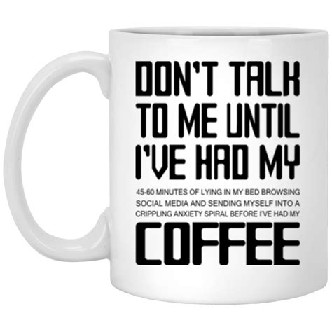 Don T Talk To Me Until I Ve Had My Coffee Mugs Teemoonley Cool T Shirts Online Store For