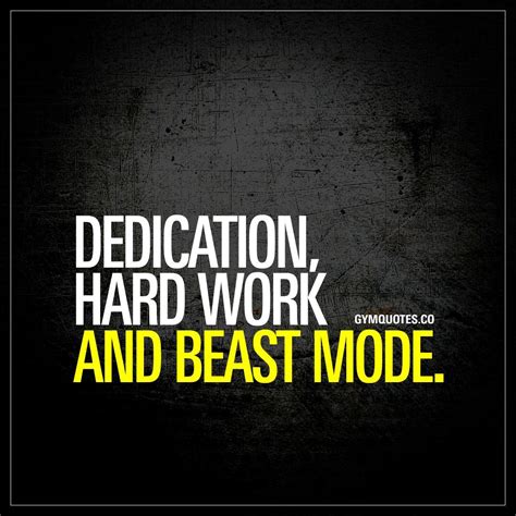 Dedication Hard Work And Beast Mode Being Dedicated To Achieving