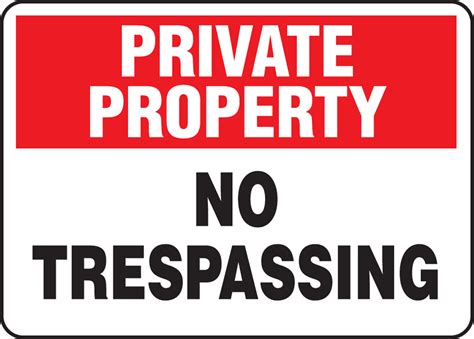 No Trespassing Private Property Safety Sign Matr963