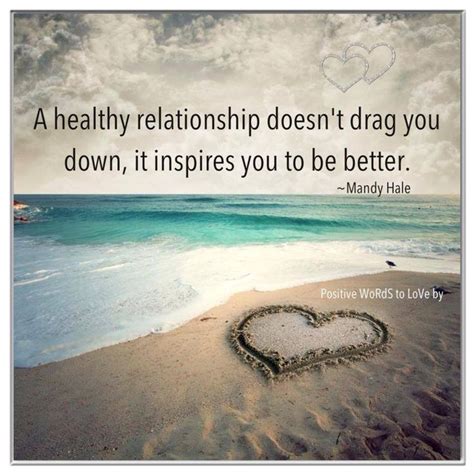A Healthy Relationship Words Positive Words Relationship Quotes