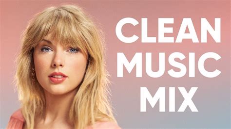 1 hour clean pop songs playlist ~ clean pop playlist 2023 ~ clean pop music mix clean po youtube