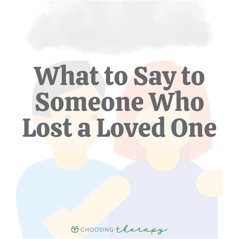 What To Say To Someone Who Has Lost A Loved One Tragically Printable
