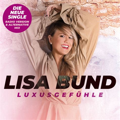 Lisa Bund LuxusgefÜhle Da Music Da Records