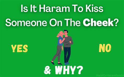 Is It Haram To Kiss Someone On The Cheek