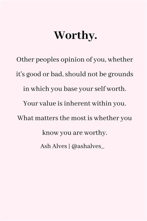 I Am Worthy Quote Worthy Quotes Self Love Quotes You Are Worthy