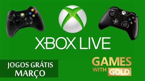 Xbox Live Gold Jogos GrÁtis De MarÇo2016 Lista Oficial Youtube