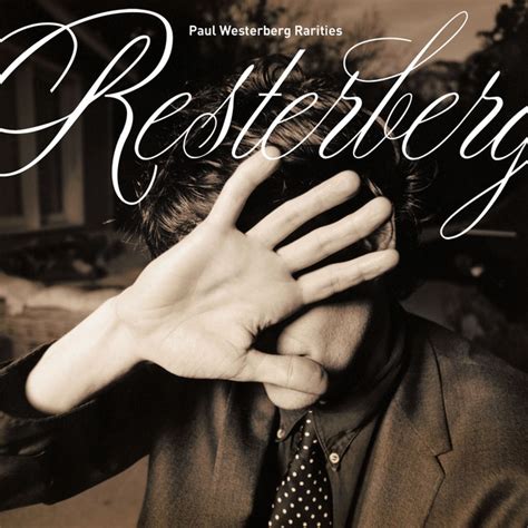 The Resterberg By Paul Westerberg On Spotify