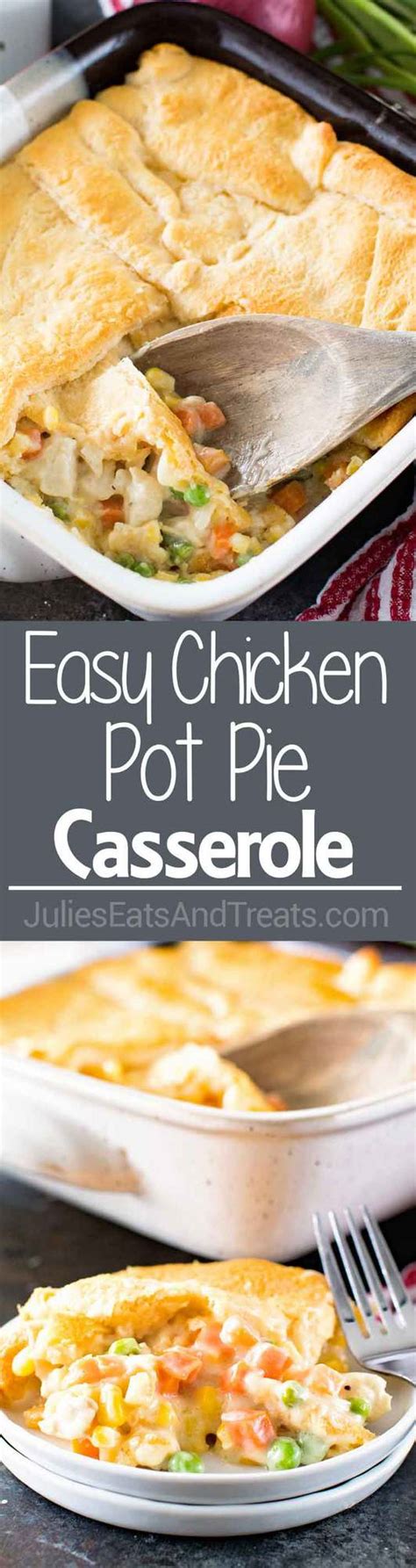 Easy Chicken Pot Pie Casserole Julies Eats And Treats