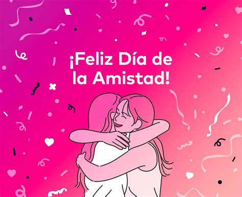 Frases Para El D A De La Amistad Y De Las Amigas Amigas Top