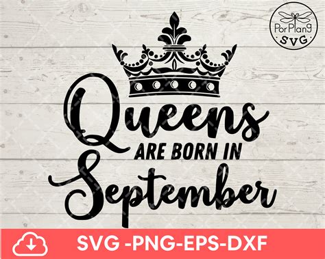 Queens Are Born In September Svg Queens Are Born Svg Etsy