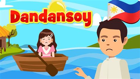 Dandansoy Filipino Folk Song Philippines Kids Nursery Rhymes