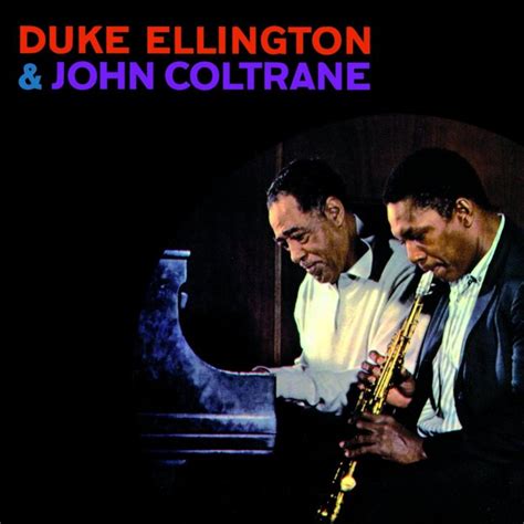 DUKE ELLINGTON & JOHN COLTRANE: IN A SENTIMENTAL MOOD [DUKE ELLINGTON