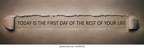4 Today First Day Rest My Life Images Stock Photos And Vectors