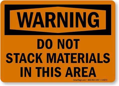 Warning Sign Do Not Stack Materials In This Area Sku S 8272