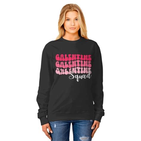 Galentines Squad Funny Galentines Day Squad Long Sleeve Sweatshirts Sold By Rinbakrmin Sku