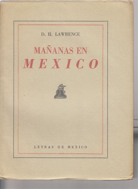 Mañanas En Mexico Traduccion Por Octavio Barreda By Lawrence D H