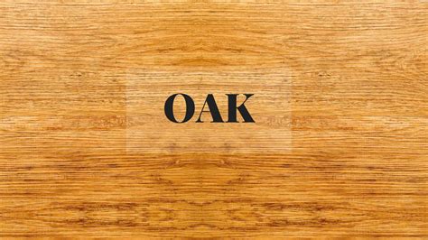 Wood Types And All You Need To Know Only Oak