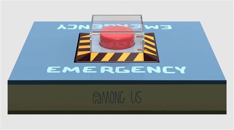 Emergency Meeting Button Replica And Artwork Among Us Video Game Junk