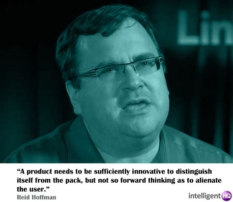 10 Quotes By Reid Hoffman The Visionary Network Futurist Intelligenthq