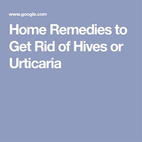 Home Remedies To Get Rid Of Hives Or Urticaria With Images