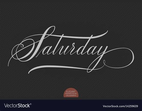 Hand Drawn Lettering Saturday Royalty Free Vector Image