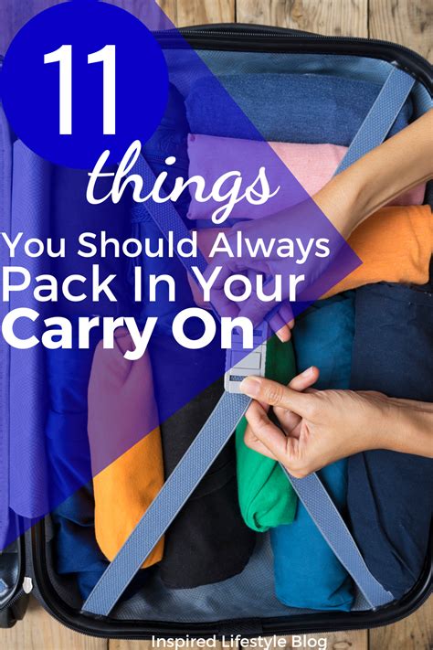 11 things you should always pack in your carry on packing tips for vacation packing tips