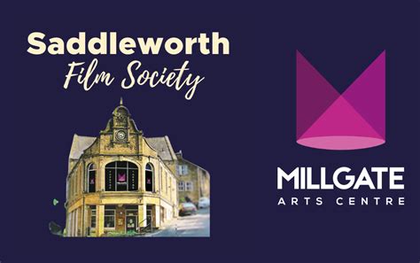 Bringing The Film Society Back To Life Millgate Arts Centre