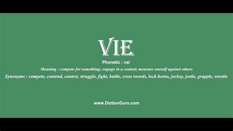Vie Pronounce Vie With Meaning Phonetic Synonyms And Sentence