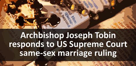 Archbishop Tobin Responds To Same Sex Marriage Ruling