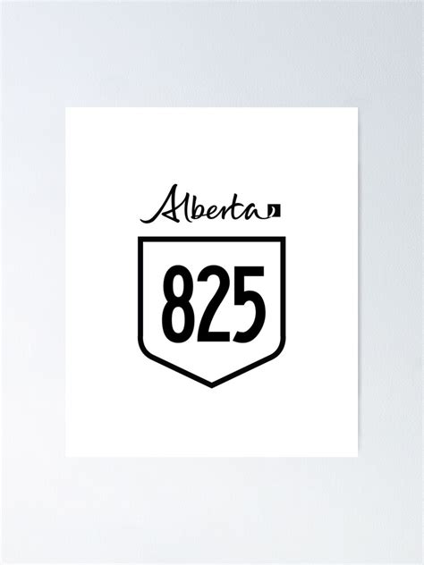 Alberta Provincial Highway 825 Area Code 825 Poster By Srnac
