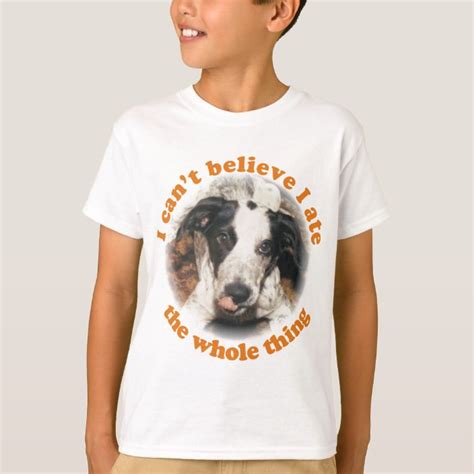 I Cant Believe I Ate The Whole Thing Dog Kids T T Shirt