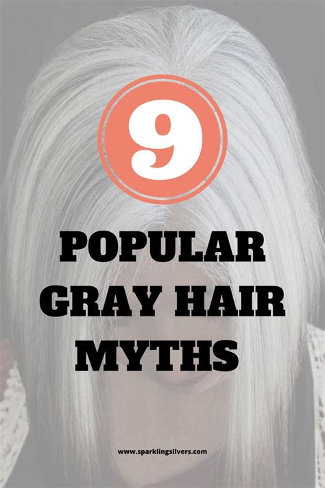 2 hair myths that happen to be true. 9 Popular Gray Hair Myths You must know! | Hair myth, Grey ...