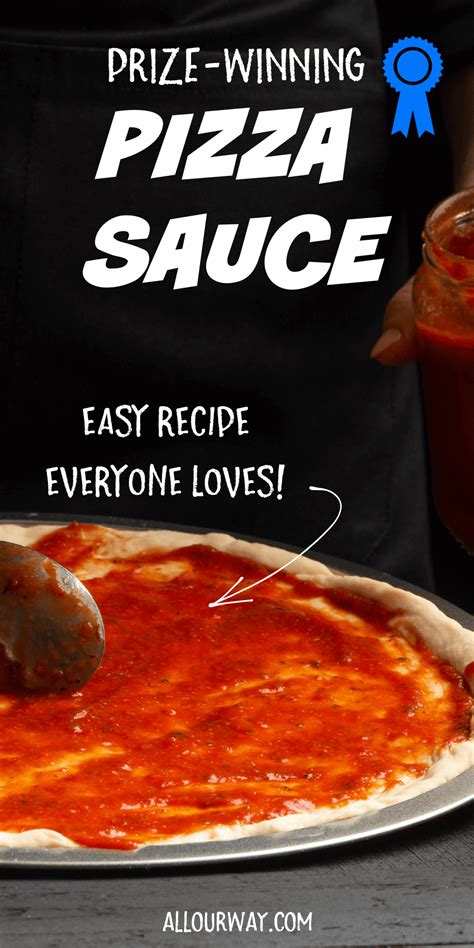 How To Make A Winning Pizza Sauce In No Time