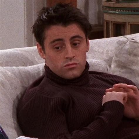 Friends Joey Tribbiani Joey Friends Joey Tribbiani Friends Moments