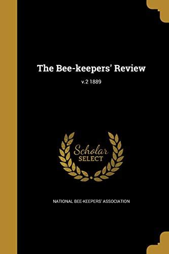 The Bee Keepers Review V2 1889 By National Bee Keepers Association