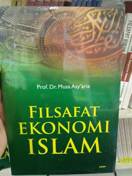 Jual Filsafat Ekonomi Islam Prof Dr Musa Asy Arie Di Lapak Toko