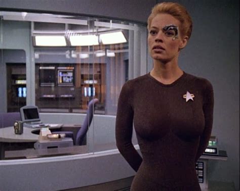 I Would Defy People To Find A More Beautifully Developed Character Than Seven Of Nine Jeri