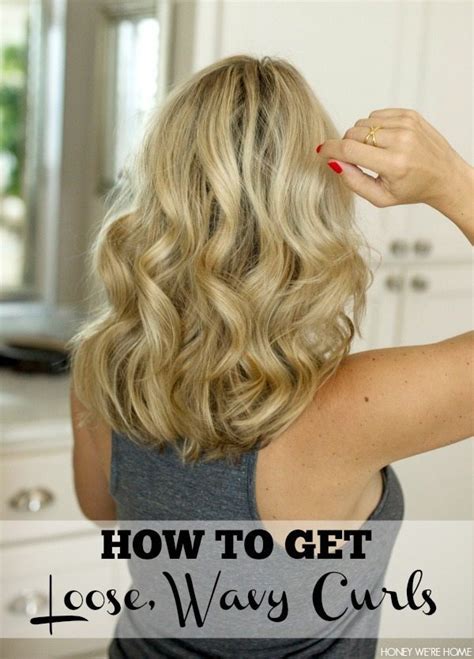 How To Curl Your Hair For Loose Waves Honey Were Home