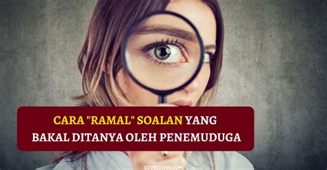Pastikan anda mempunyai peluang untuk melawat semua bahagian sekolah. Cara "Ramal" Soalan Temuduga Kerja Yang Bakal Ditanya Oleh ...