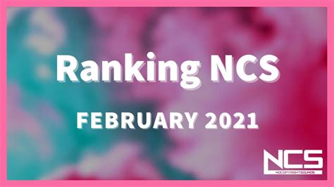 Ranking The February 2021 Ncs Releases Youtube