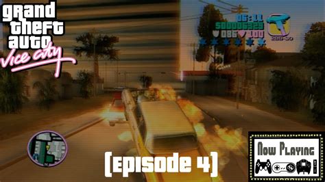 Now Playing Grand Theft Auto Vice City Xbox Episode 4 Youtube