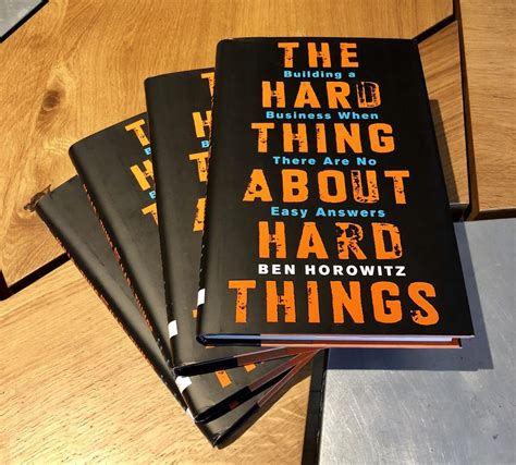 The Hard Thing About Hard Things By Ben Horowitz Frog Capital