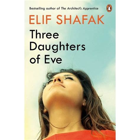 Three Daughters Of Eve Elif Shafak Kitabı Ve Fiyatı