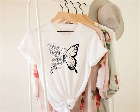Make Your Heart The Prettiest Thing About You Butterfly Shirt Etsy