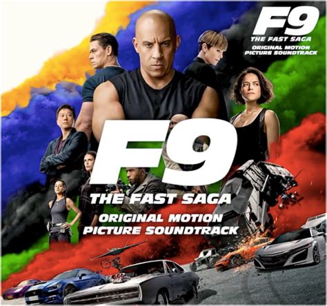 Fast And Furious 9 Original Soundtrack Fast And Furious 9 Release