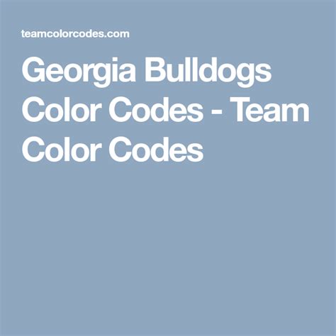 Georgia Bulldogs Color Codes Team Color Codes Seahawks Colors Team