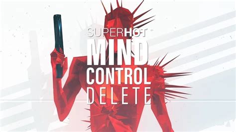 Superhot Mind Control Delete Review Lulicity